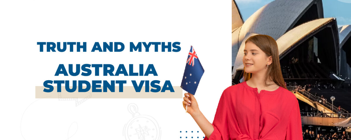 Truth and Myths of Australia Student Visa