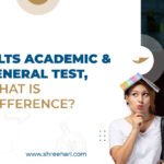 Differences between IELTS Tests - Academic and General